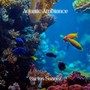 Aquatic Ambience