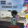 Lost Trackhouse Files (Explicit)