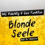 Blonde Seele (feat. Dr. Wahnsinn)