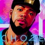 Choze (Explicit)