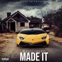 Made it (Explicit)