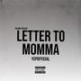 Letter To Momma (Explicit)