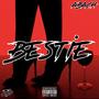 Bestie (feat. ZD Official) [Explicit]