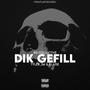 Dik GeFill (feat. KG Collective, Tyler SA & Blaise)