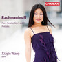 Rachmaninoff: Piano Sonatas Nos. 1, 2 & Preludes