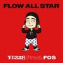 Flow All Star (Explicit)