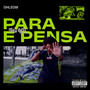 Para e Pensa (Explicit)