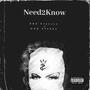 Need2Know (Explicit)