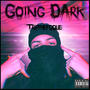 Going Dark (Explicit)