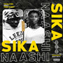 Sika Na Ashi (Explicit)