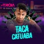 Taca Catuaba