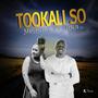 Tookali So (feat. Gina)