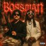 BOSSMAN (Explicit)