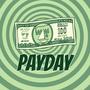 PAYDAY (feat. Fresty, Baski & Lewin) [Explicit]