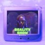 REALITY SHOW (Explicit)