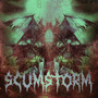 Scumstorm