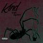 Kind (feat. Yung Profitt & Skelli) [Explicit]