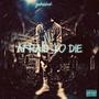 Afraid To Die (feat Luh Swipe) [Explicit]