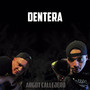 Dentera (Explicit)