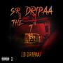 Sir Dripaa The 7th (Explicit)