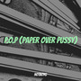 P.O.P (Paper over Pussy) [Explicit]