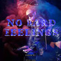 No Hard Feelings (Explicit)