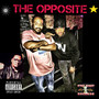 The Opposite (Explicit)