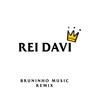 Rei Davi (Remix)