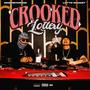 Crooked Lottery (Explicit)