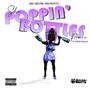 SHE POPPING BOTTLES (feat. STEVE ROLLN) [REMIX] [Explicit]