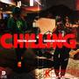 CHILLING (feat. YOXNGJAIME) [Explicit]