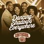 Dancing Shadows Everywhere