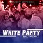 White Party (Explicit)