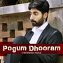 Pogum Dhooram (From 