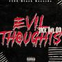 Evil Thoughts (Explicit)