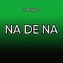 Na de na (feat. Iluminado)