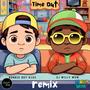 Time Out (Willy Wow Remix)