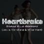Heartbreak (feat. Mike Mart) [Remix]