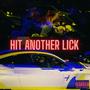 Hit Another Lick (feat. Isaiah Wavy) [Explicit]