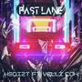 Fast Lane (feat. Velli Cox) [Explicit]