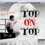 Top On Top Ep (Explicit)