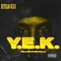 Yella Eyed Killa (Explicit)