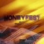 MONEYFEST (feat. Fragile Kidz) [Explicit]