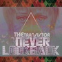 Never Look Back