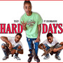 Hard Days (Explicit)