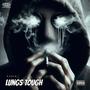 Lungs Tough (Explicit)