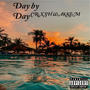 Day by Day (Explicit)