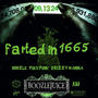 FARTED IN 1665 (feat. Fukkpunk! & DRIZZY HANNA) [Explicit]