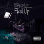 Fkd Up (Explicit)