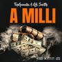 A MILLI (feat. GB Smitty) [G Mix] [Explicit]